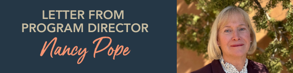 Letter from Program Director Nancy Pope